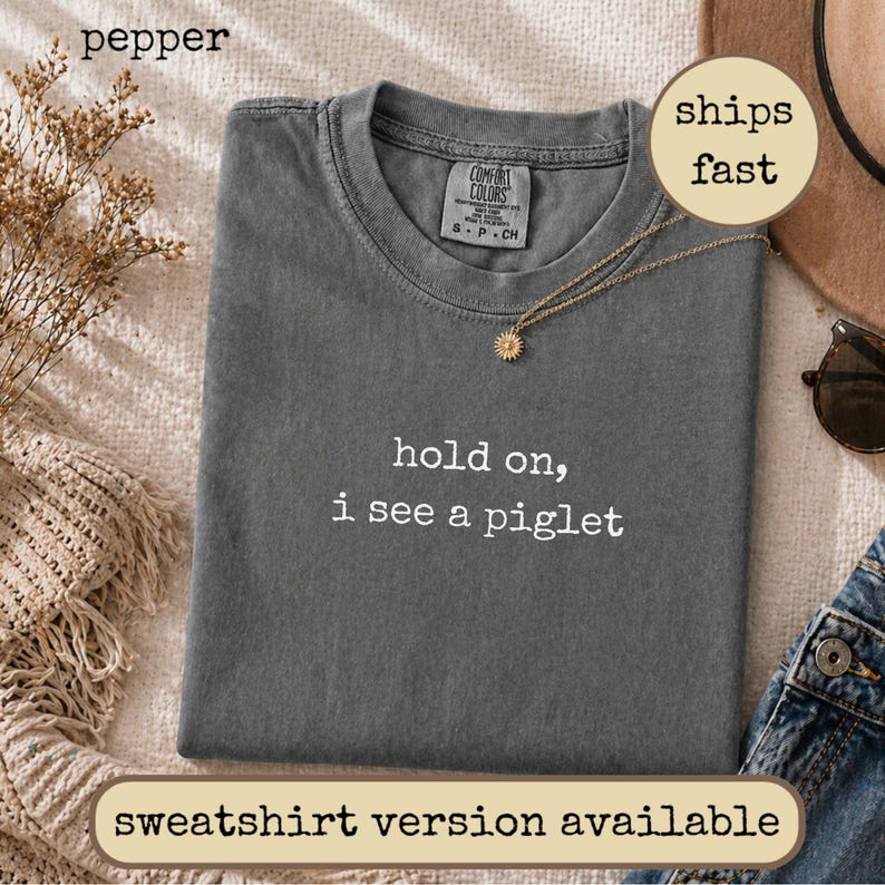 Comfort Colors® Hold On I See A Piglet Shirt, Funny Farm Animal Lover Gift, Cute Pig Sweatshirt, Pig Lover Gift, Christmas Gift For Her