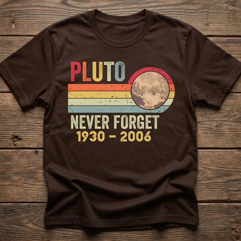 Pluto Never Forget Funny Science Gift Retro Astronomy Planet Solar System Tee