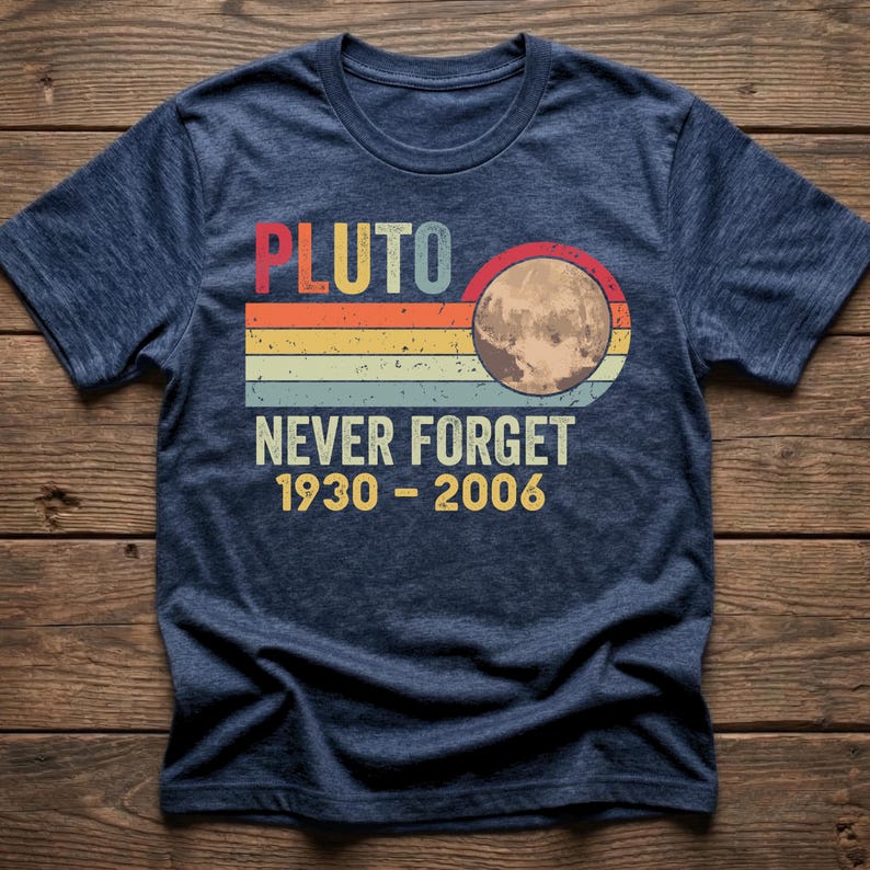 Pluto Never Forget Funny Science Gift Retro Astronomy Planet Solar System Tee