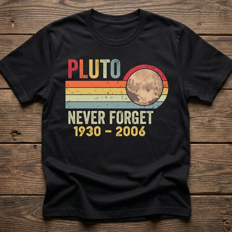 Pluto Never Forget Funny Science Gift Retro Astronomy Planet Solar System Tee