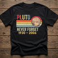 Pluto Never Forget Funny Science Gift Retro Astronomy Planet Solar System Tee