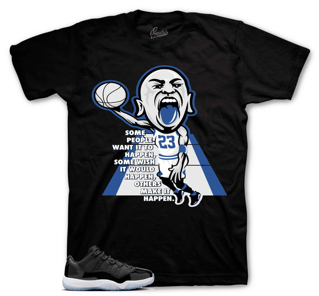 Retro 11 Low Space Jam Make It Happen Shirt