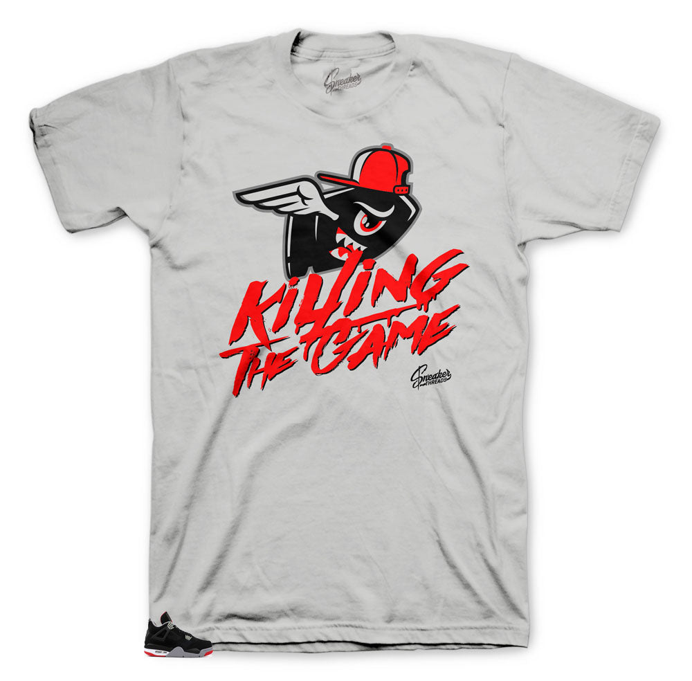 Retro 4 Bred Killing The Game Shirt