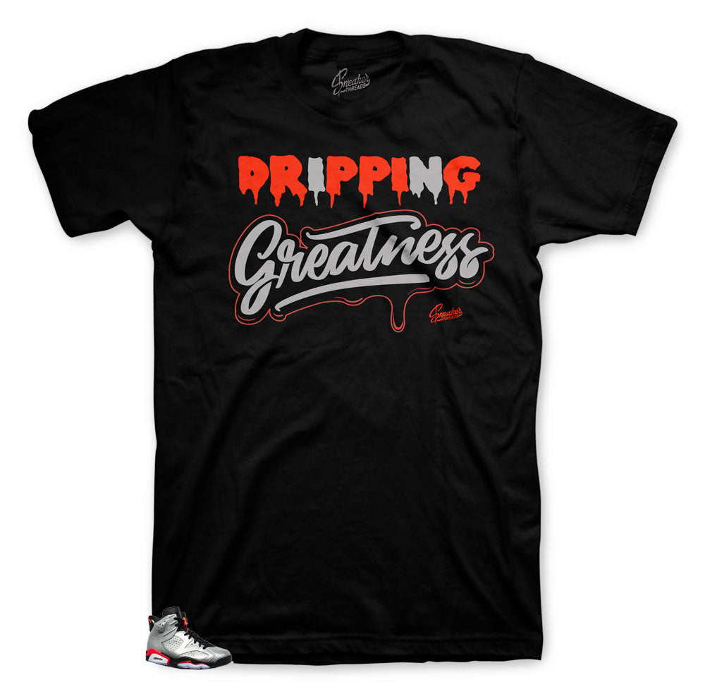 Retro 6 Reflective Dripping Greatness Shirt